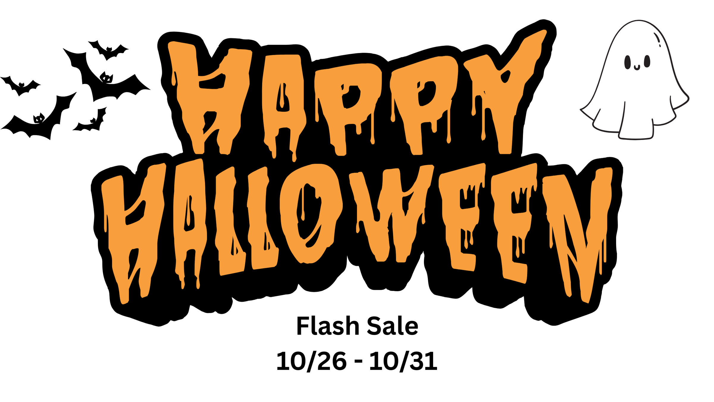 Halloween Flash Sale 10/26 - 10/31
